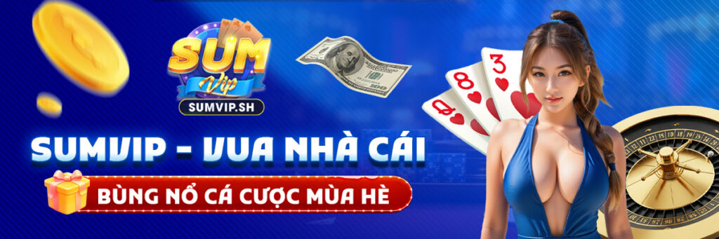 SumVip.sh – Cổng game giải trí đỉnh cao, đổi thưởng siêu tốc và an toàn.